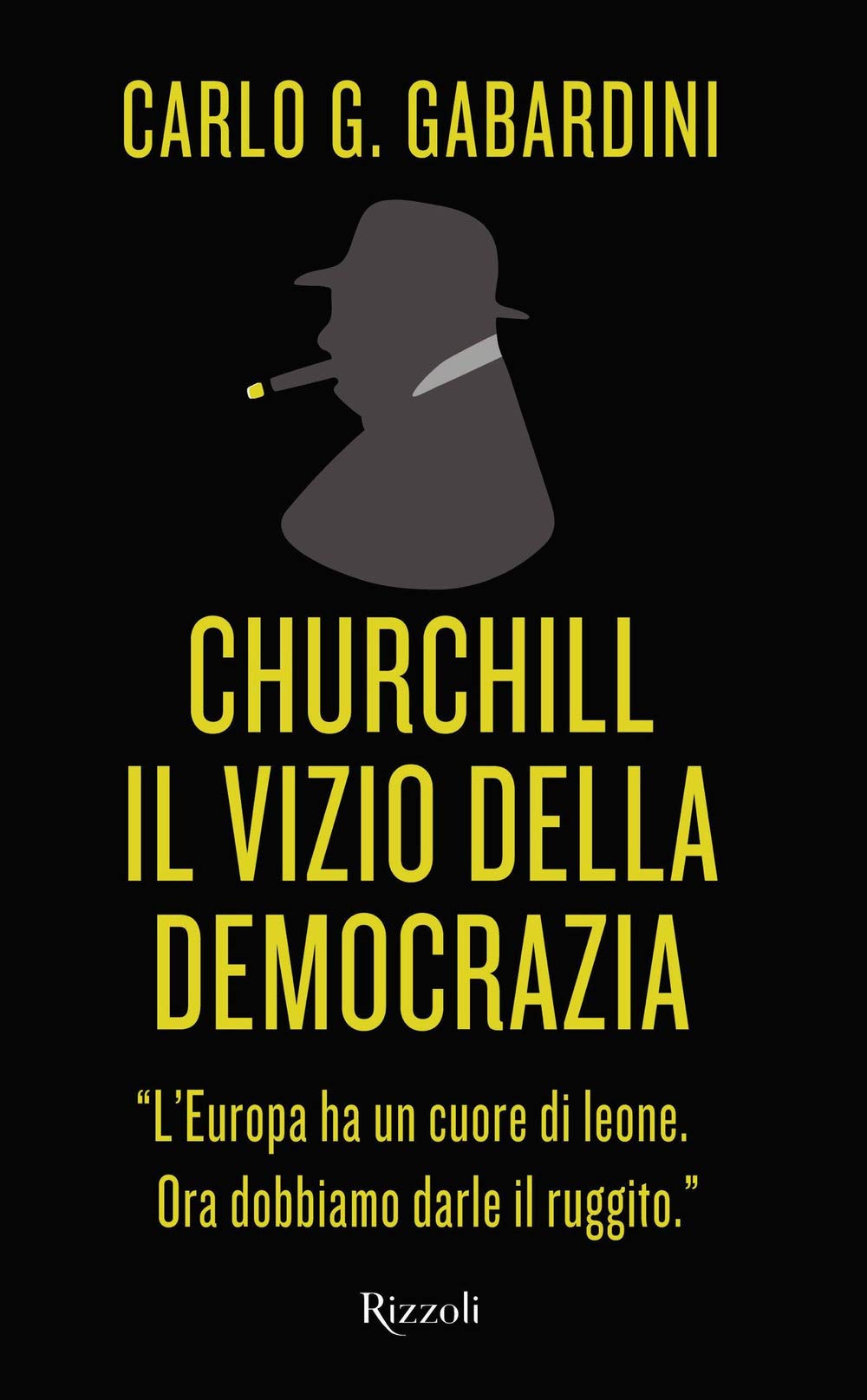 Churchill. Il vizio della democrazia Essays & Short Stories