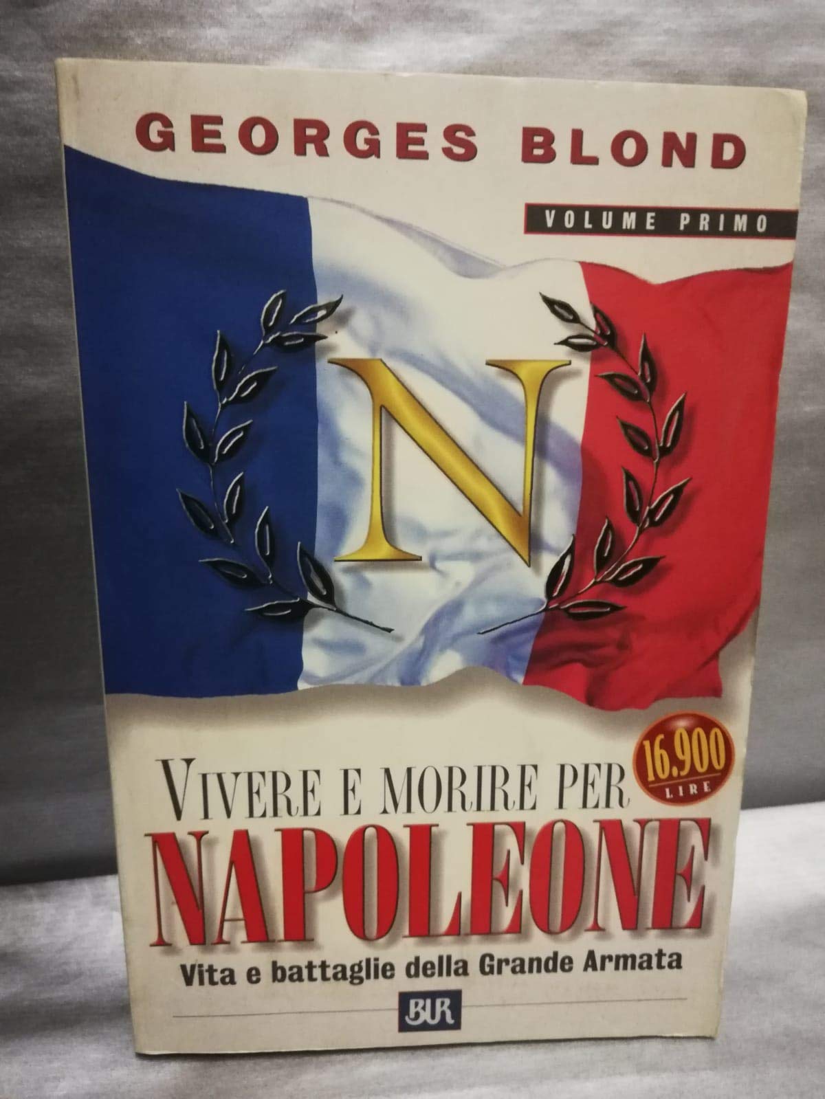 Vivere e morire per Napoleone (Vol. 1) (Storica) Memories