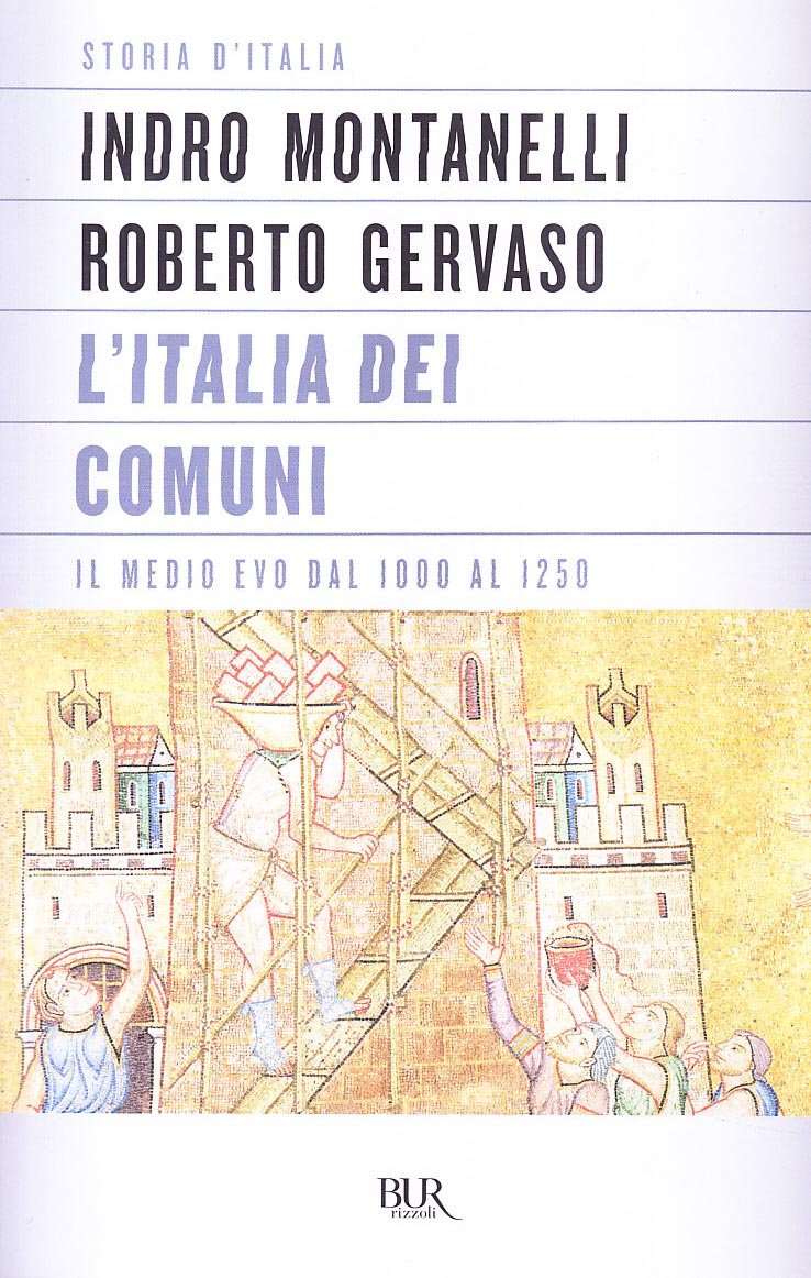 L'Italia Dei Comuni (BUR Supersaggi) Politics & History