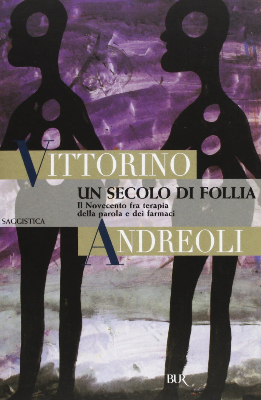 Un secolo di follia Medicine