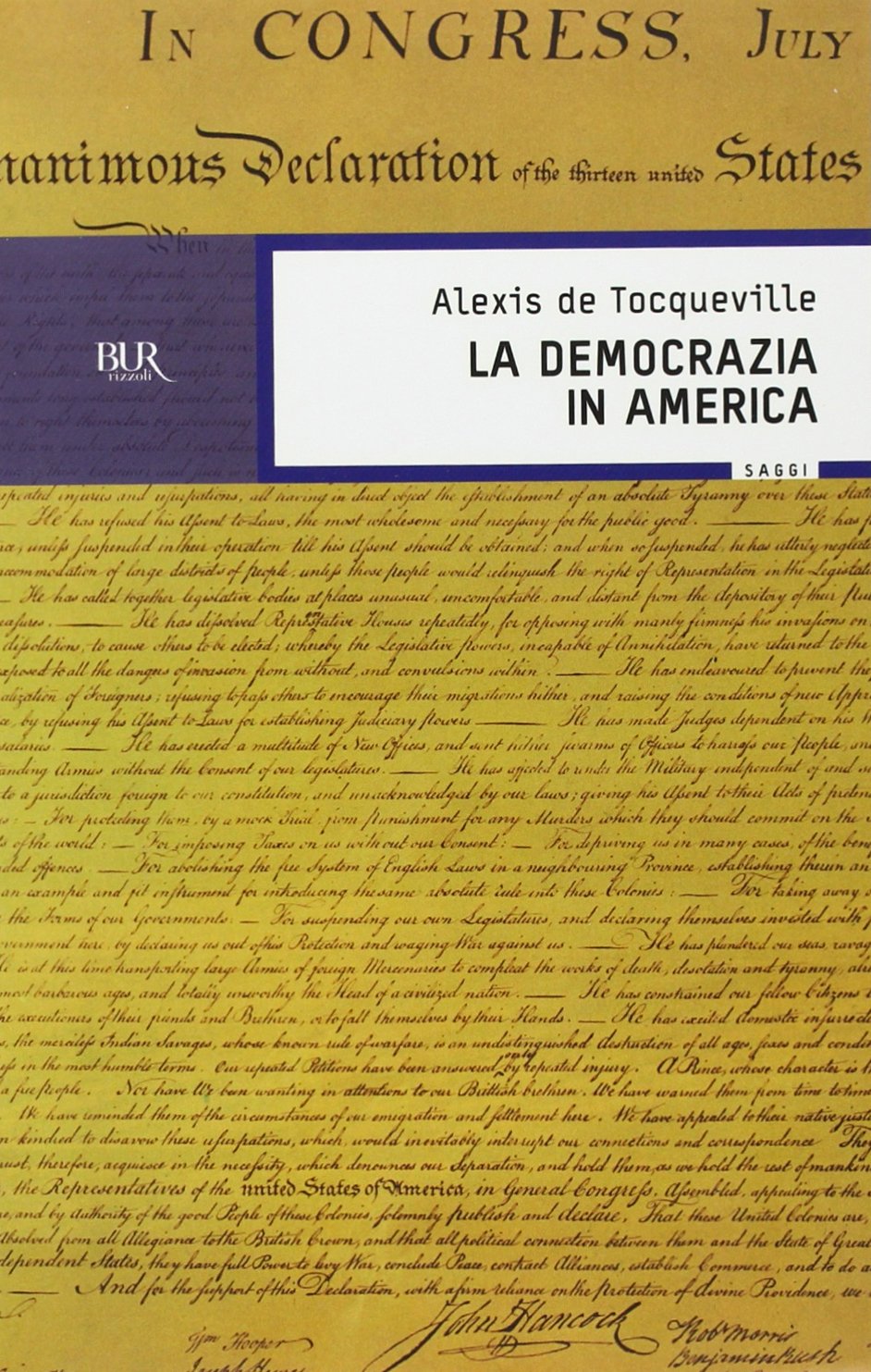 La democrazia in America (BUR La Scala. Saggi, Band 31) Politics & History