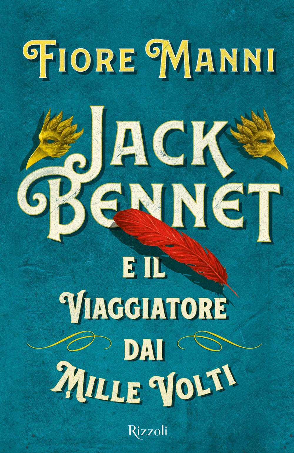 Jack Bennet e il viaggiatore dai mille volti (Narrativa Ragazzi) Novels & Short Stories