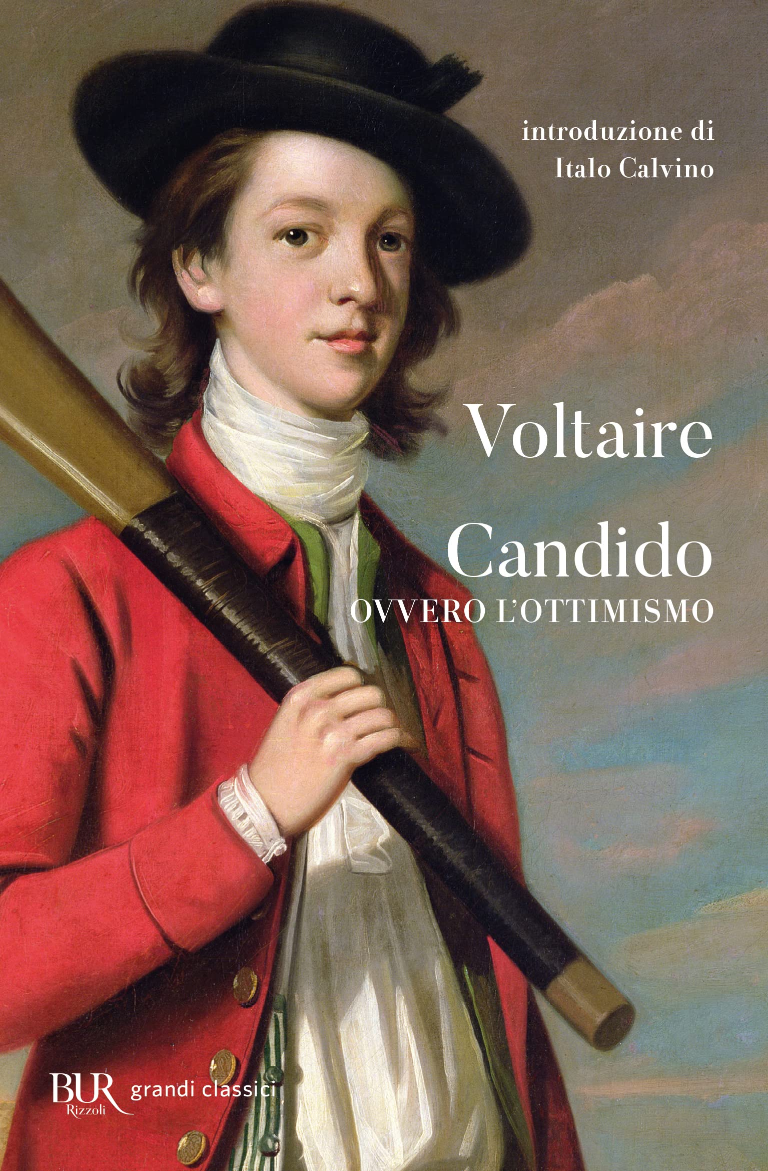 Candido ovvero l'ottimismo (BUR Grandi classici) Classics