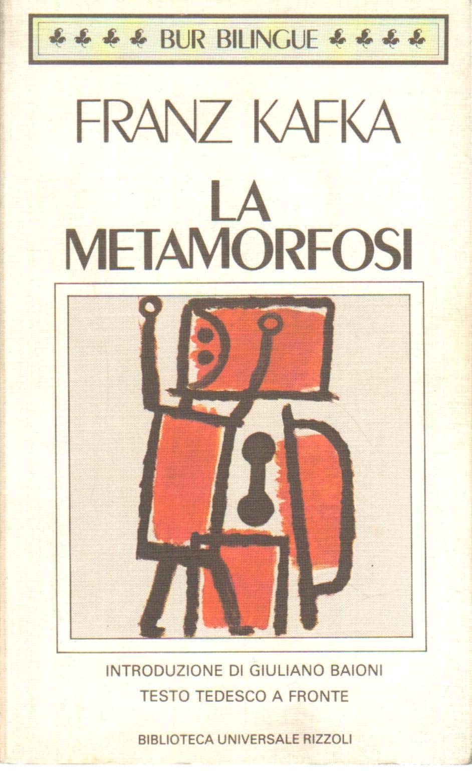 La metamorfosi. Testo tedesco a fronte (BUR Classici, Band 38) Classics