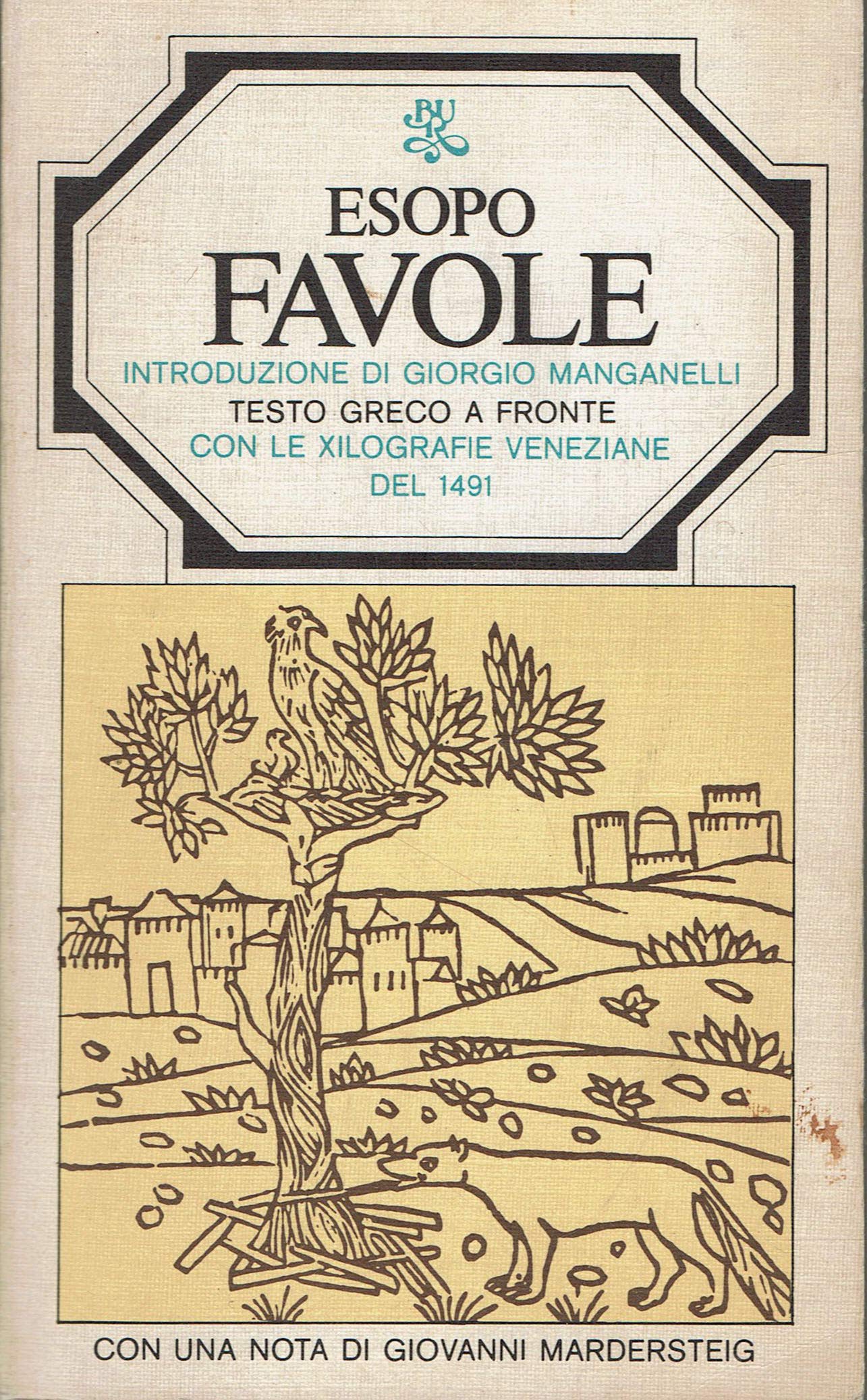 Favole. Testo greco a fronte (BUR Classici greci e latini, Band 69) Classics