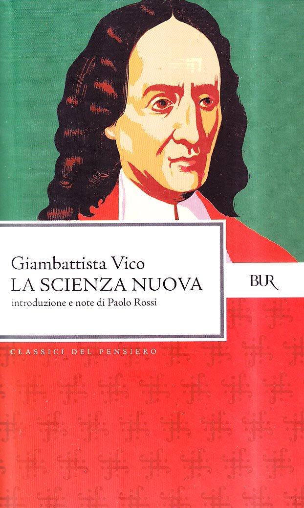 La scienza nuova (BUR Classici, Band 110) Philosophy