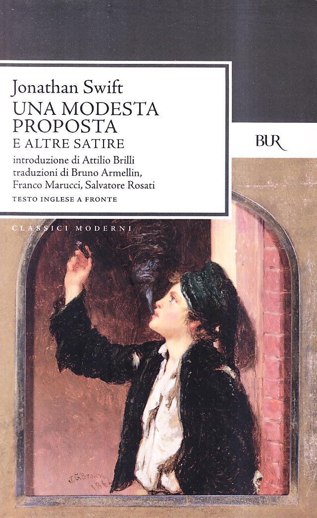 Una modesta proposta e altre satire. Testo inglese a fronte (BUR Classici, Band 116) Books
