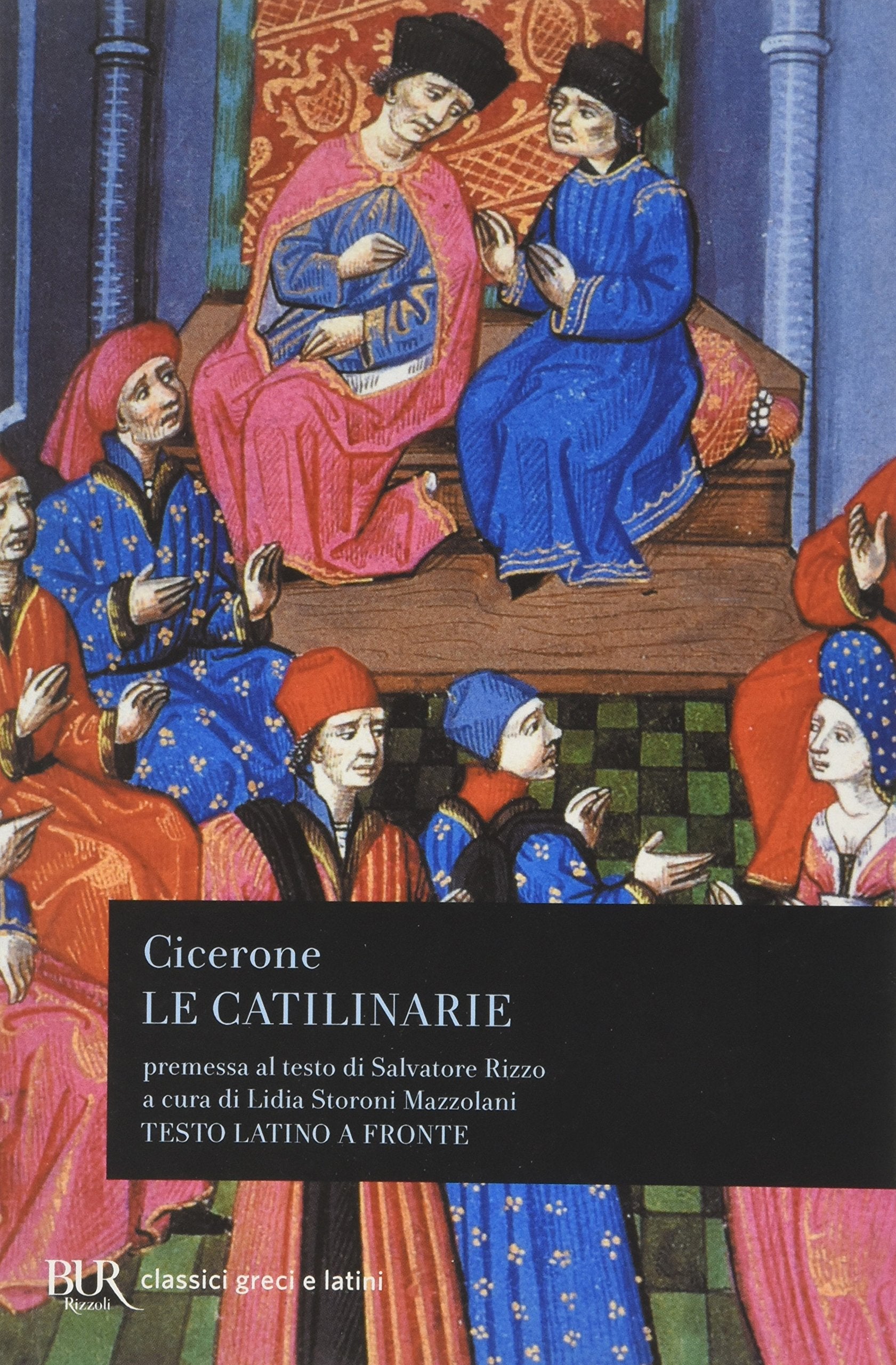 Le catilinarie. Testo latino a fronte (BUR Classici greci e latini, Band 206) Historical Fiction