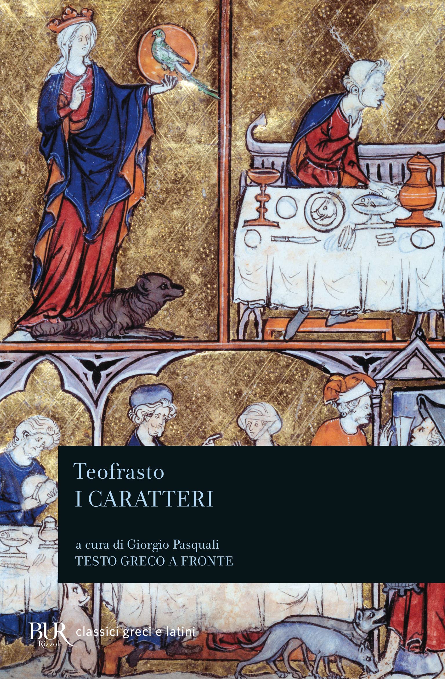 I Caratteri. Ediz. Bilingue (BUR Classici greci e latini, Band 246) Historical Fiction
