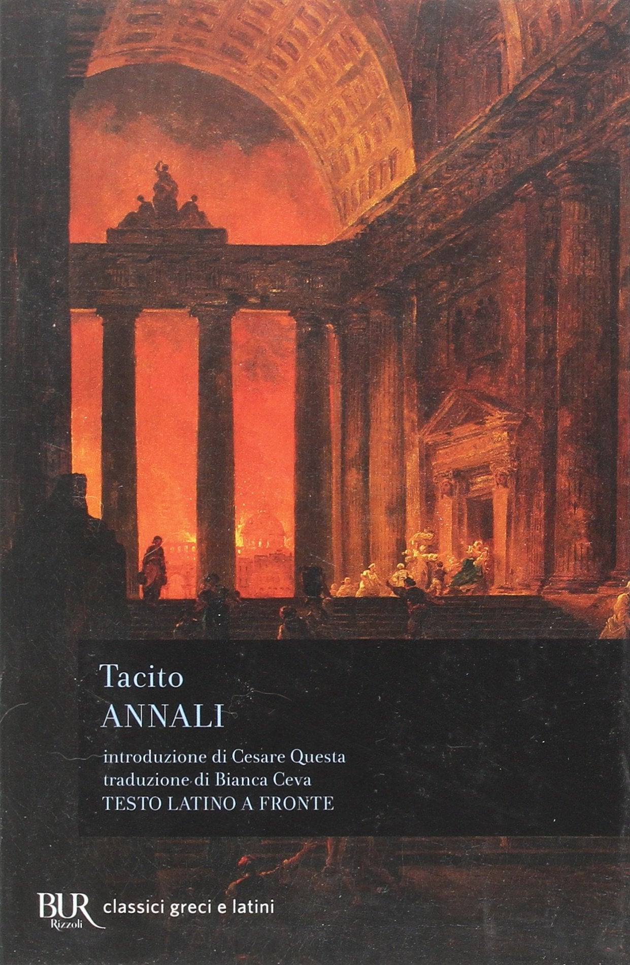 Annali. Testo latino a fronte (BUR Classici greci e latini, Band 309) Historical Fiction