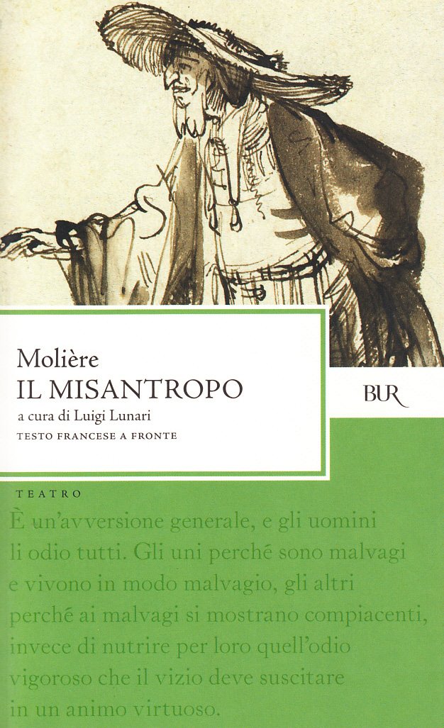 Il misantropo. Con testo a fronte (BUR Teatro, Band 368) Drama