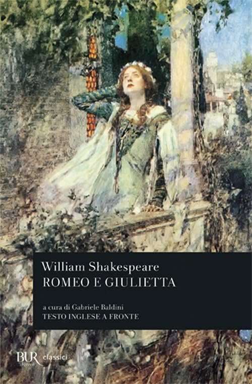 Romeo e Giulietta. Testo inglese a fronte (BUR Teatro) Drama
