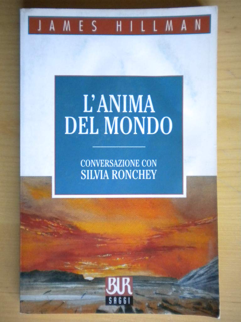 L' anima del mondo. Conversazione con Silvia Ronchey Psychology