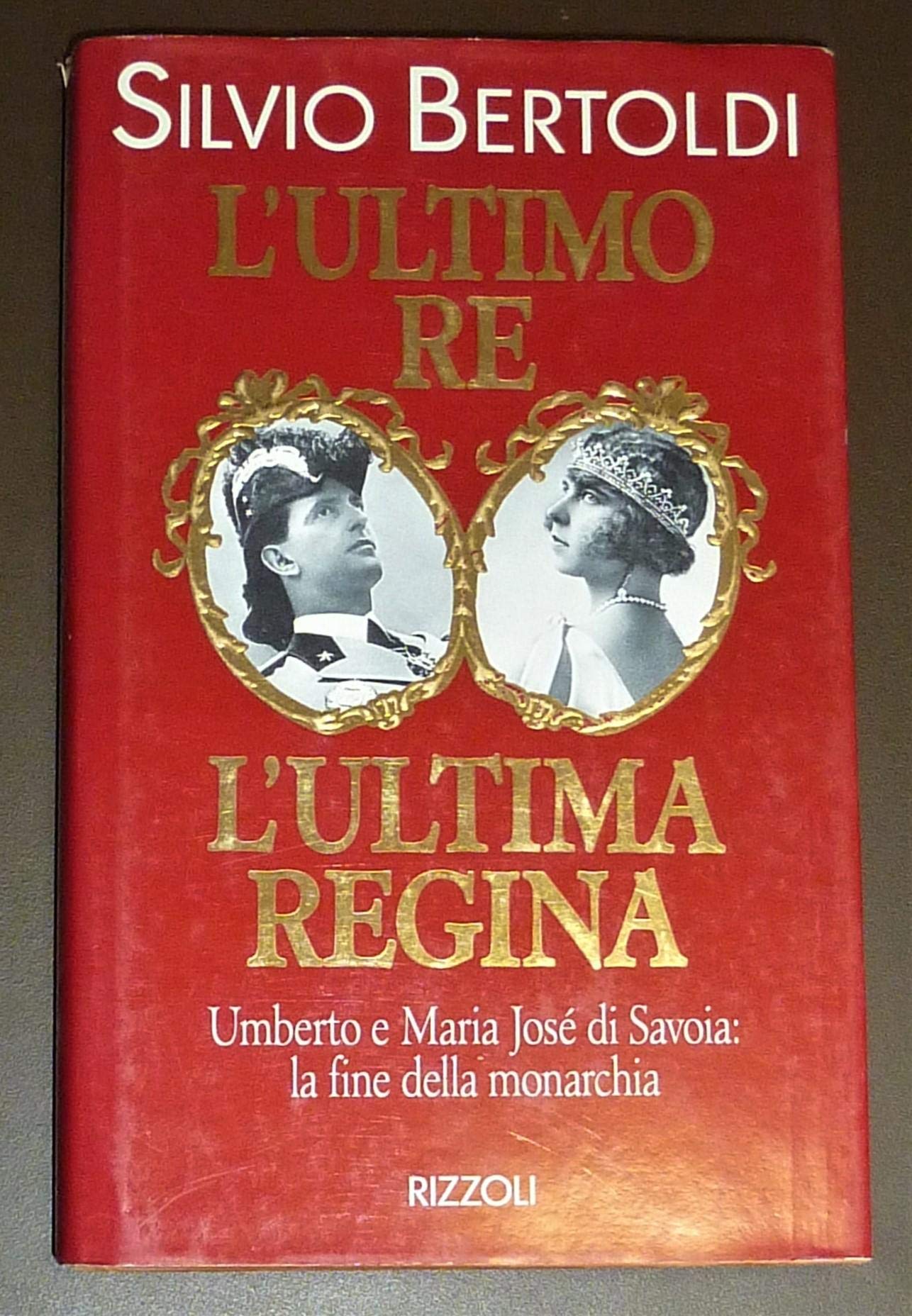 L'ultimo re, l'ultima regina (BUR Supersaggi) Biographies & Memoirs