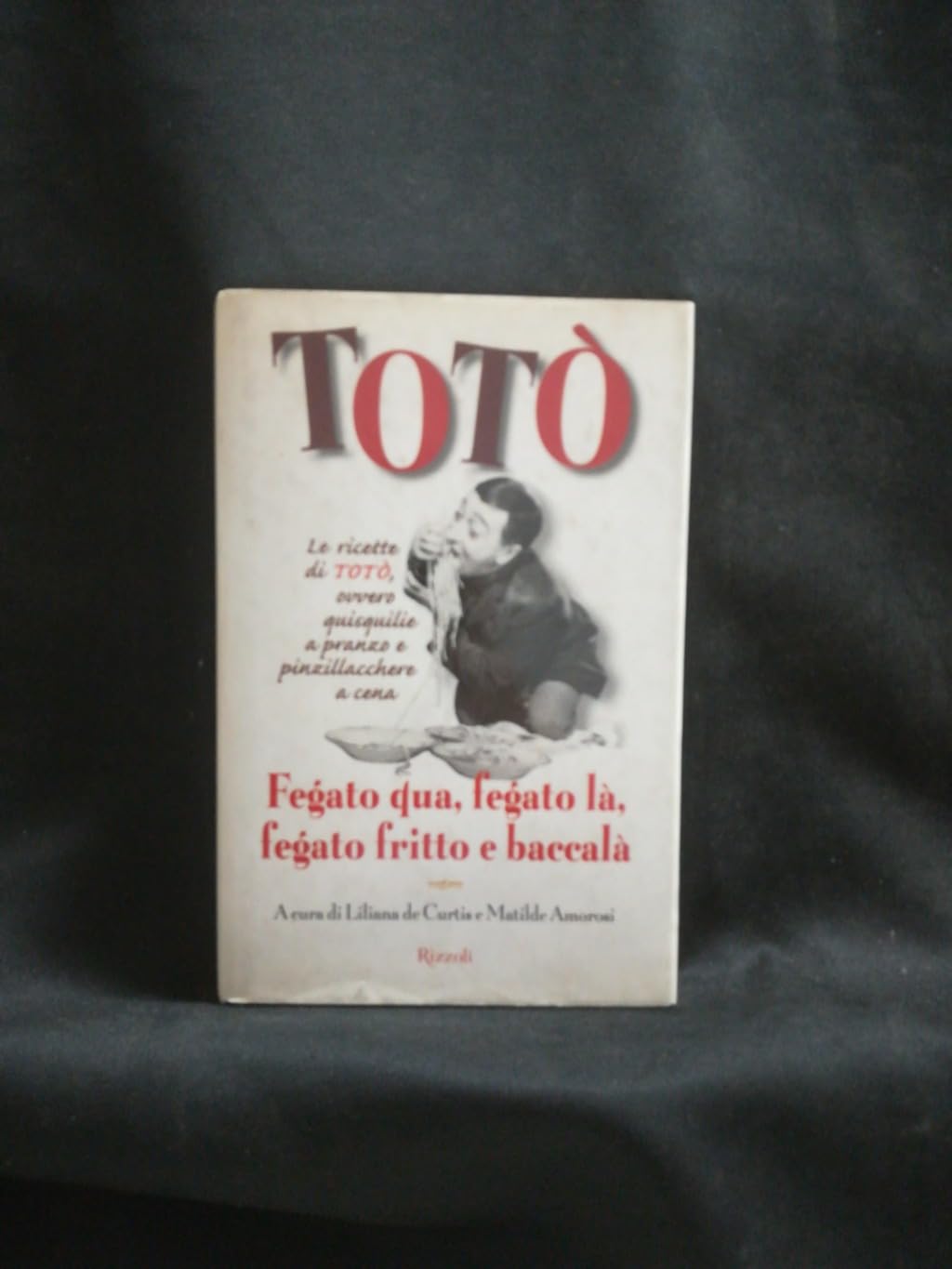 Fegato qua, fegato là, fegato fritto e baccalà (BUR Varia) Leisure, Home & Garden