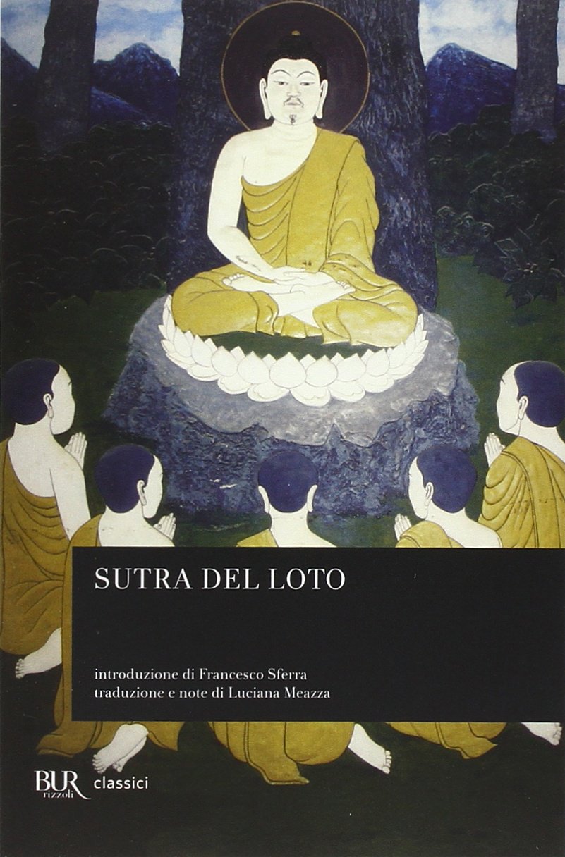 Sutra del Loto (BUR Classici, Band 1374) Philosophy