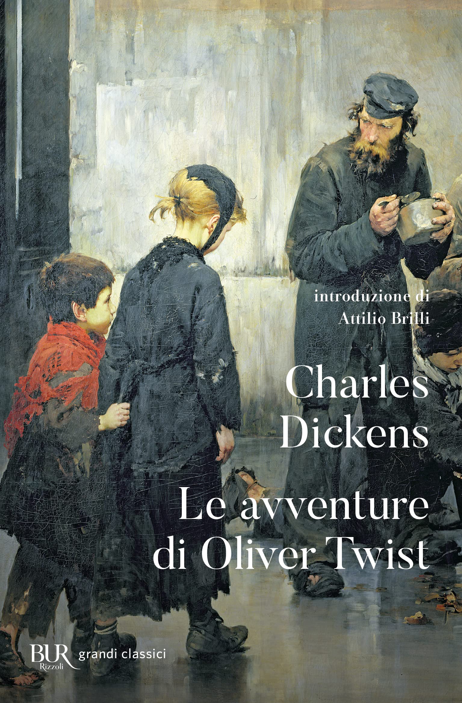 Le avventure di Oliver Twist (BUR Superbur classici, Band 167) Classics
