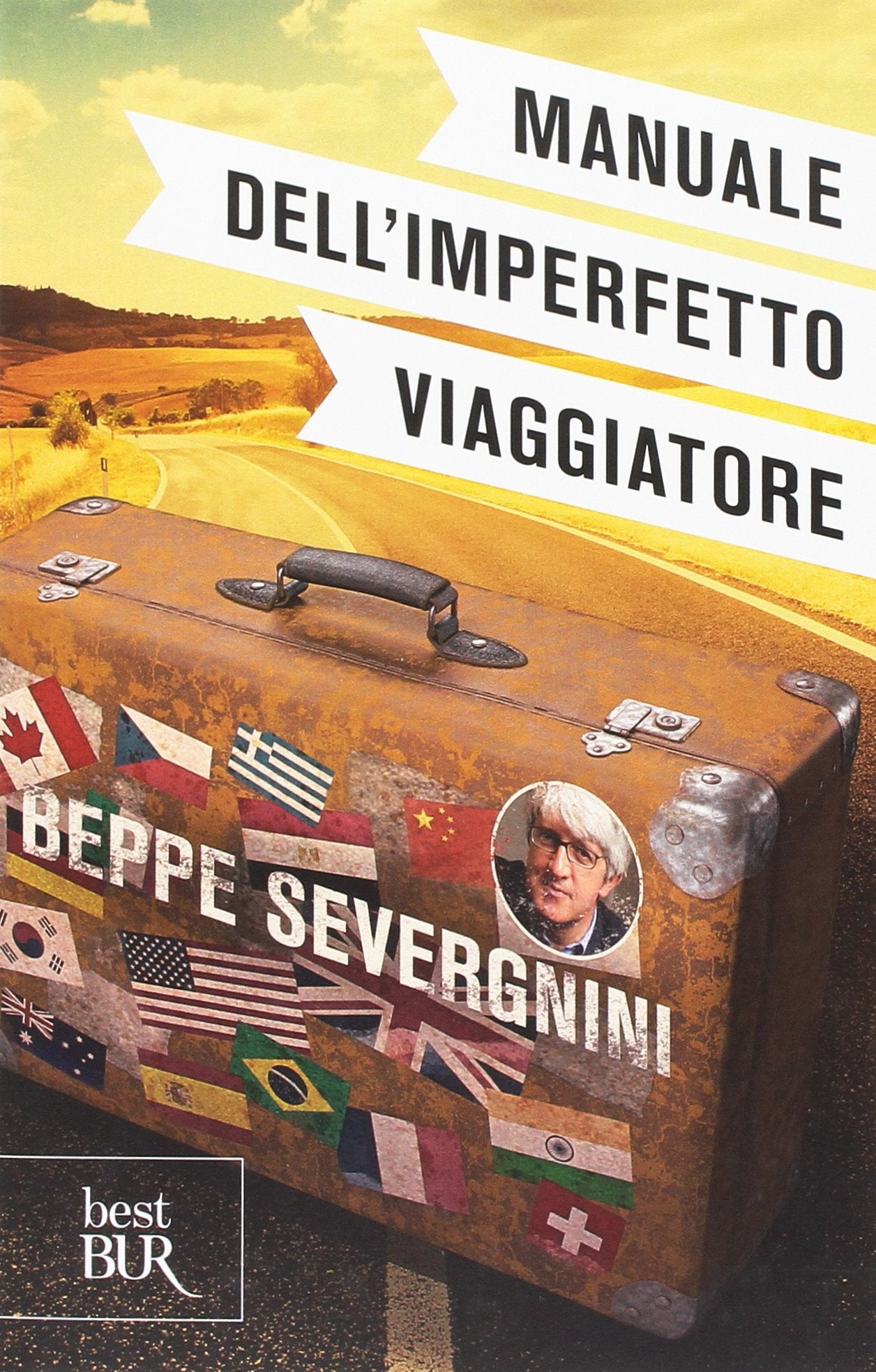 Manuale dell'imperfetto viaggiatore (BUR Supersaggi) Books