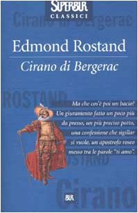 Cirano di Bergerac (Superbur classici, Band 178) Drama