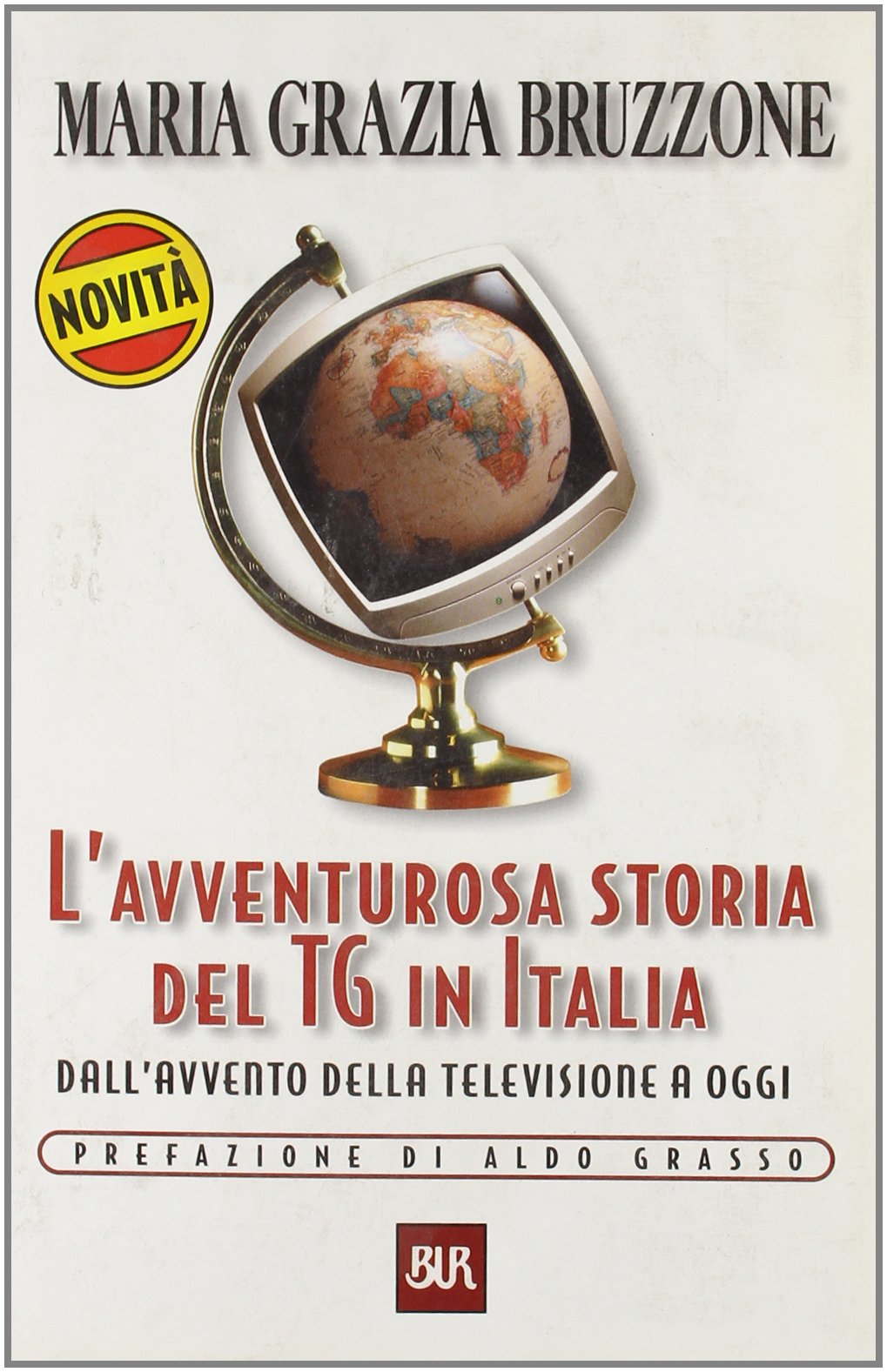 L'avventurosa storia del TG in Italia. Dall'avvento della televisione a oggi book