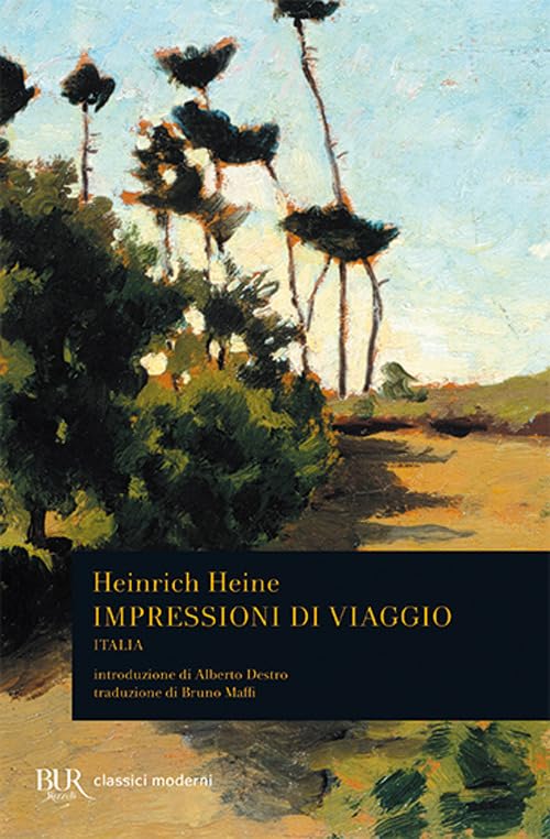 Impressioni di viaggio. Italia (BUR Classici, Band 1397) Art & Literature