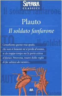 Il soldato fanfarone (Superbur classici, Band 204) Drama