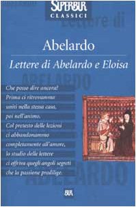Lettere di Abelardo e Eloisa (BUR Superbur classici, Band 217) Philosophy
