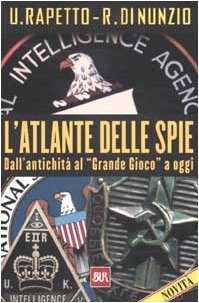L'atlante delle spie (BUR Supersaggi) Politics & History