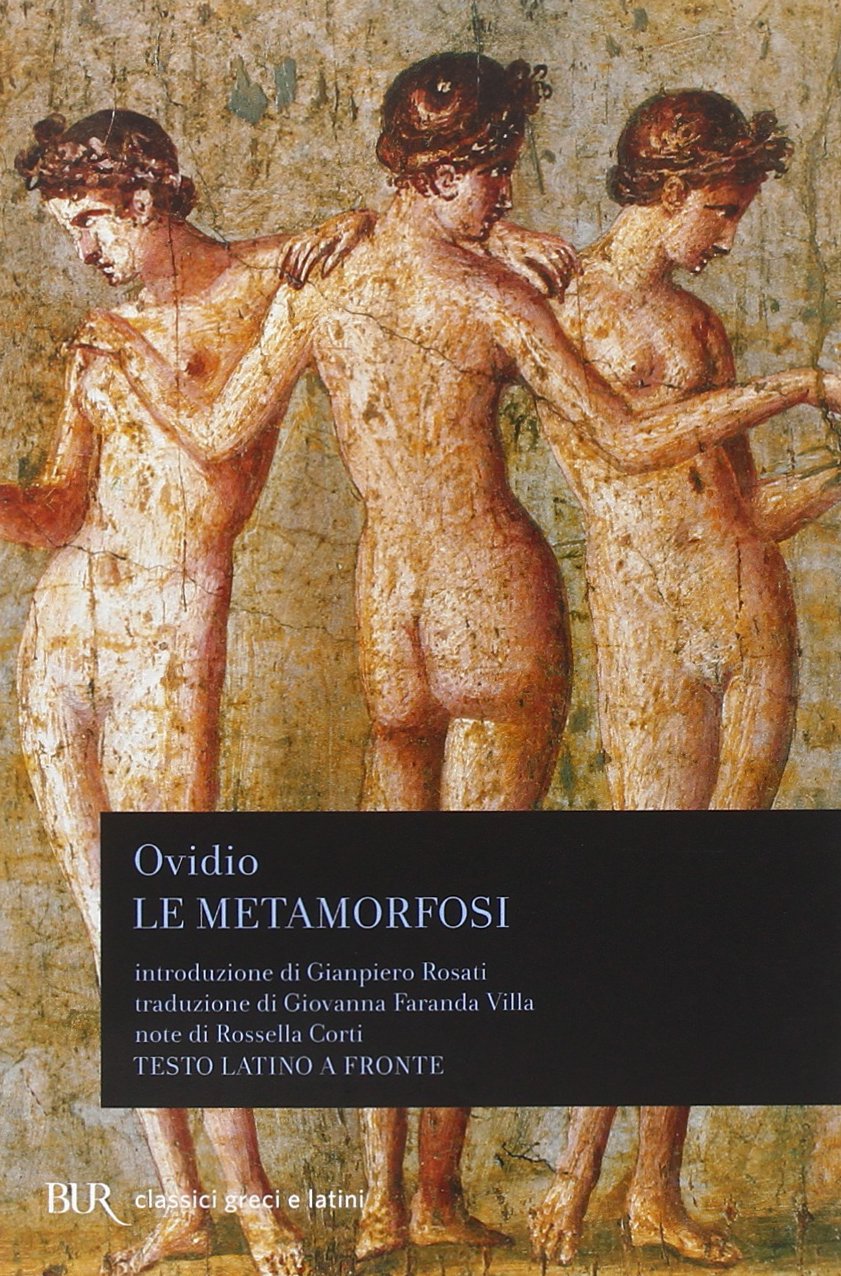 Le metamorfosi (BUR Classici greci e latini, Band 976) Classics