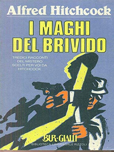 I maghi del brivido (BUR, Band 712) Contemporary literature
