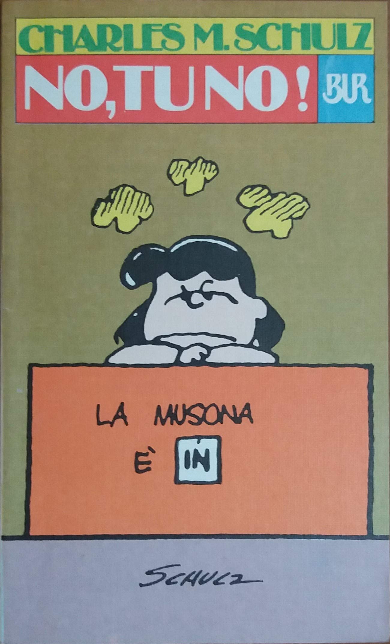 No, tu no (Bur Schulz, Band 728) Manga