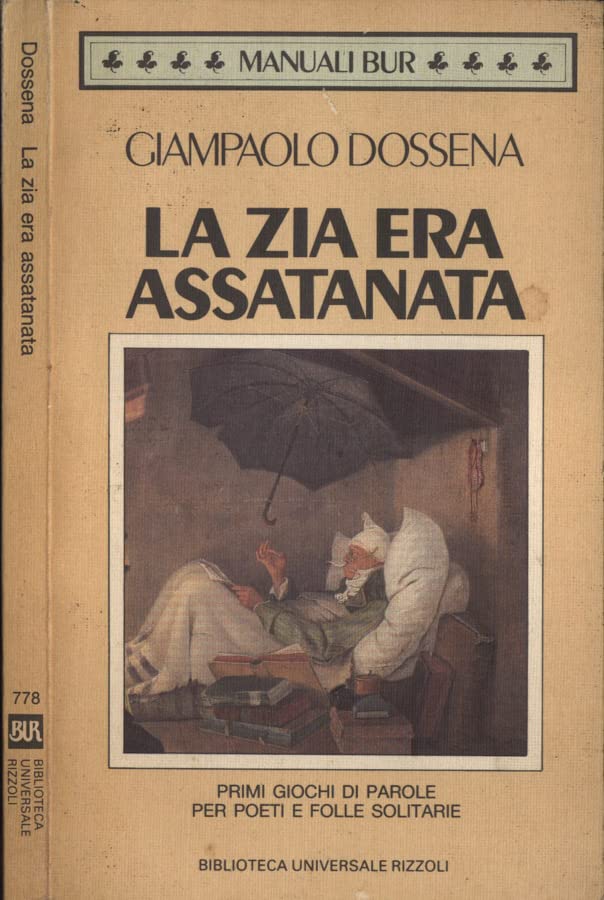 La zia era assatanata (BUR Guide, giochi e manuali, Band 778) Contemporary literature