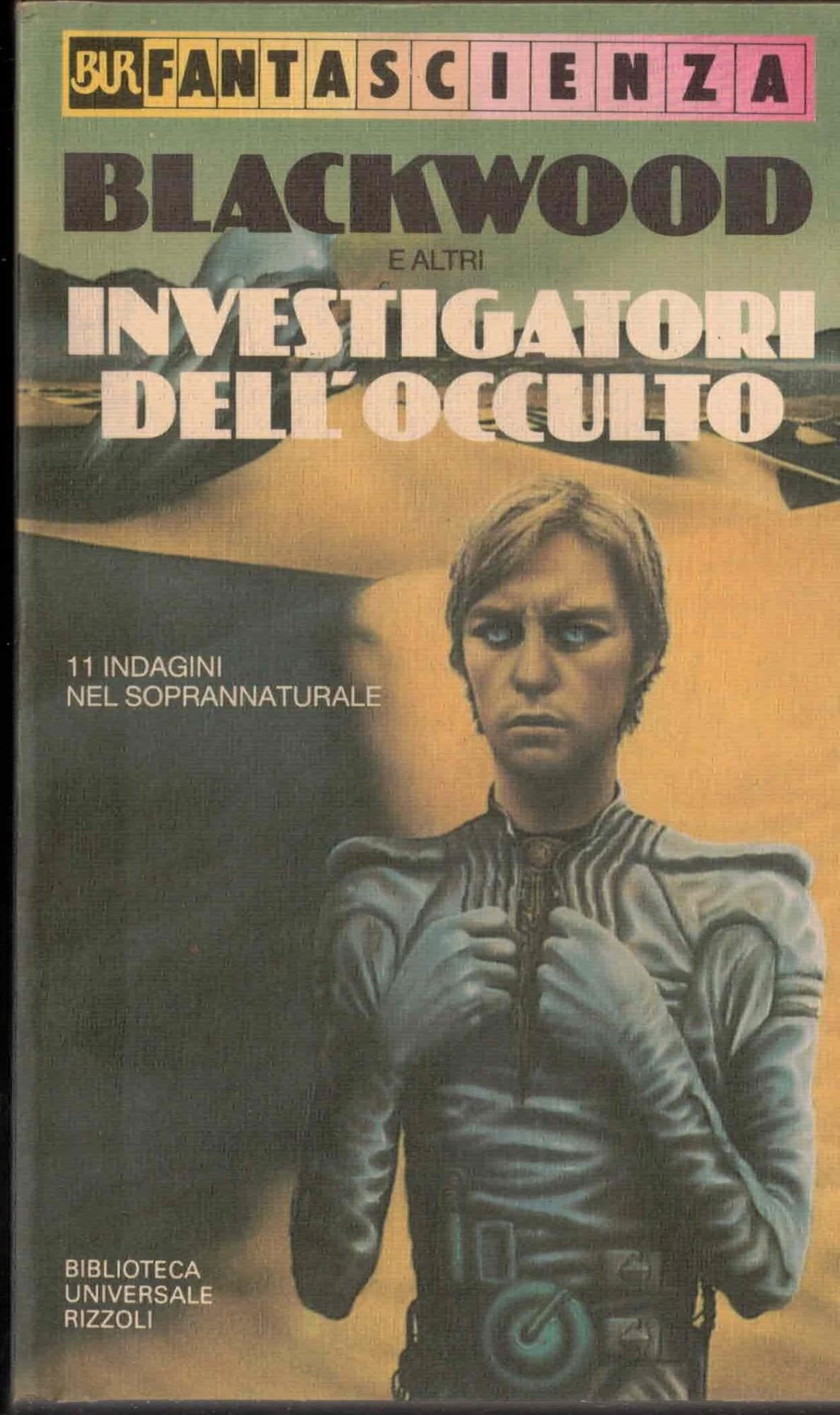 Investigatori dell'occulto (BUR, Band 781) Contemporary literature
