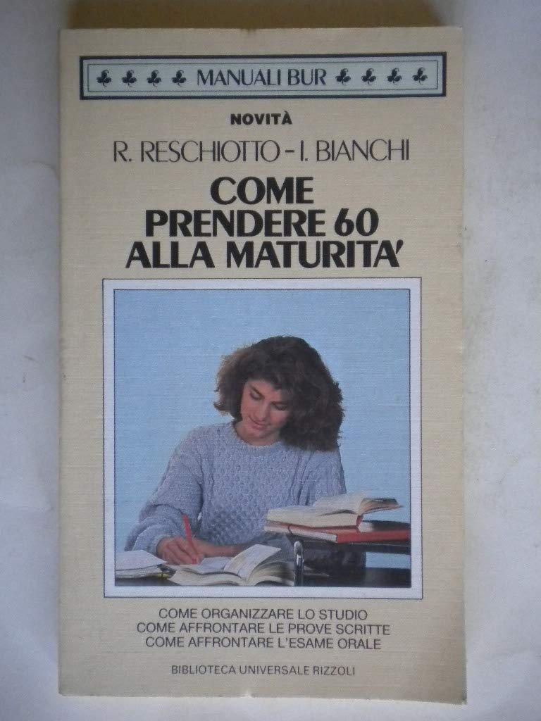 Come prendere 60 alla maturità book