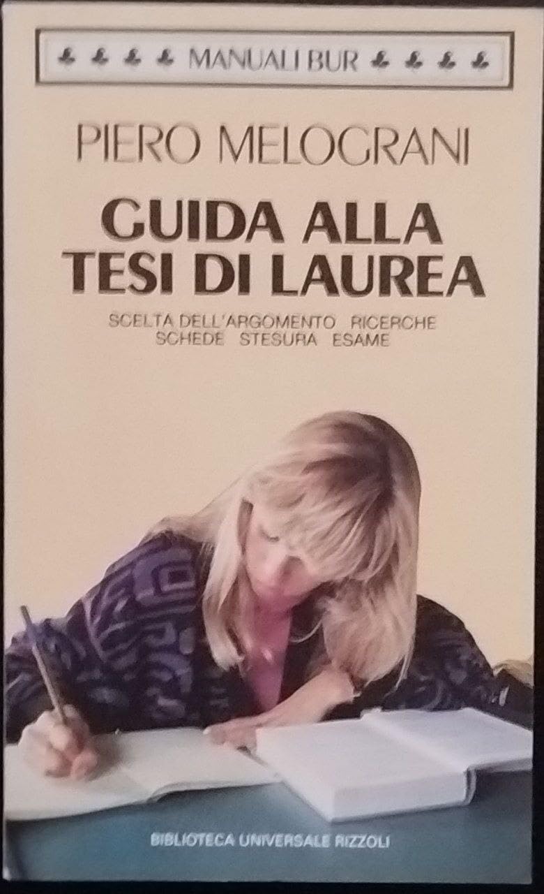 Guida alla tesi di laurea book