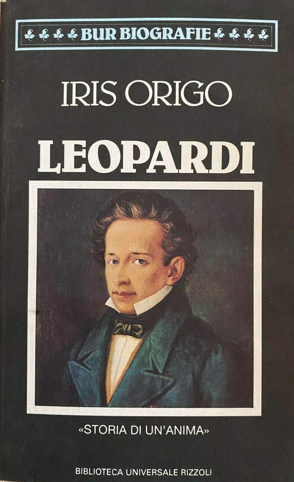 Leopardi (BUR Storia e biografie, Band 831) Contemporary literature