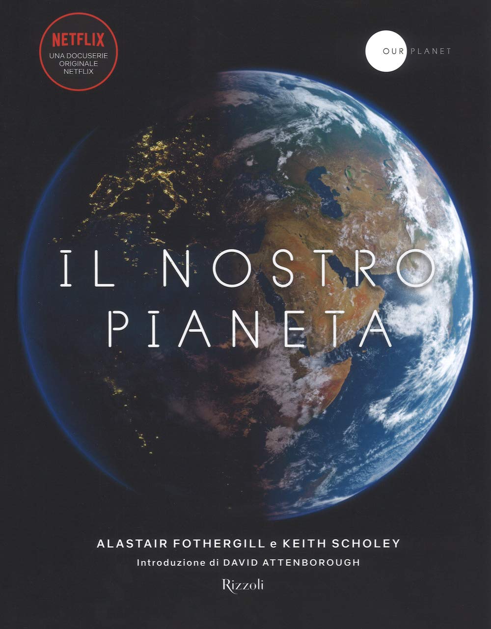 Il nostro pianeta. Ediz. a colori book