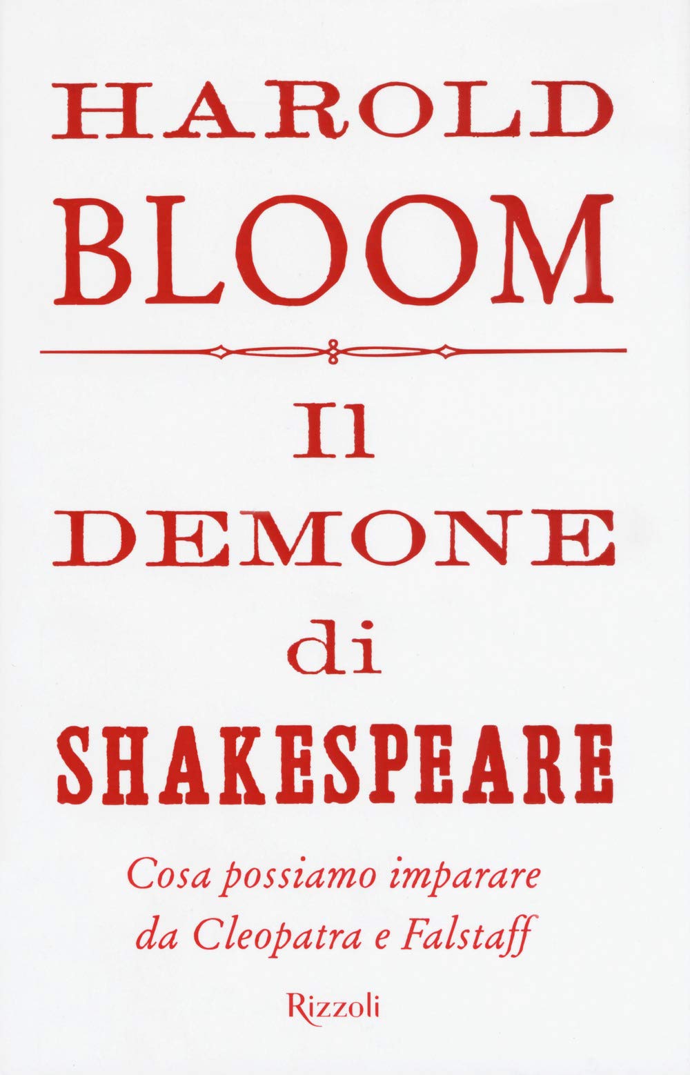 Harold Bloom - Il Demone Di Shakespeare (1 BOOKS) Contemporary literature