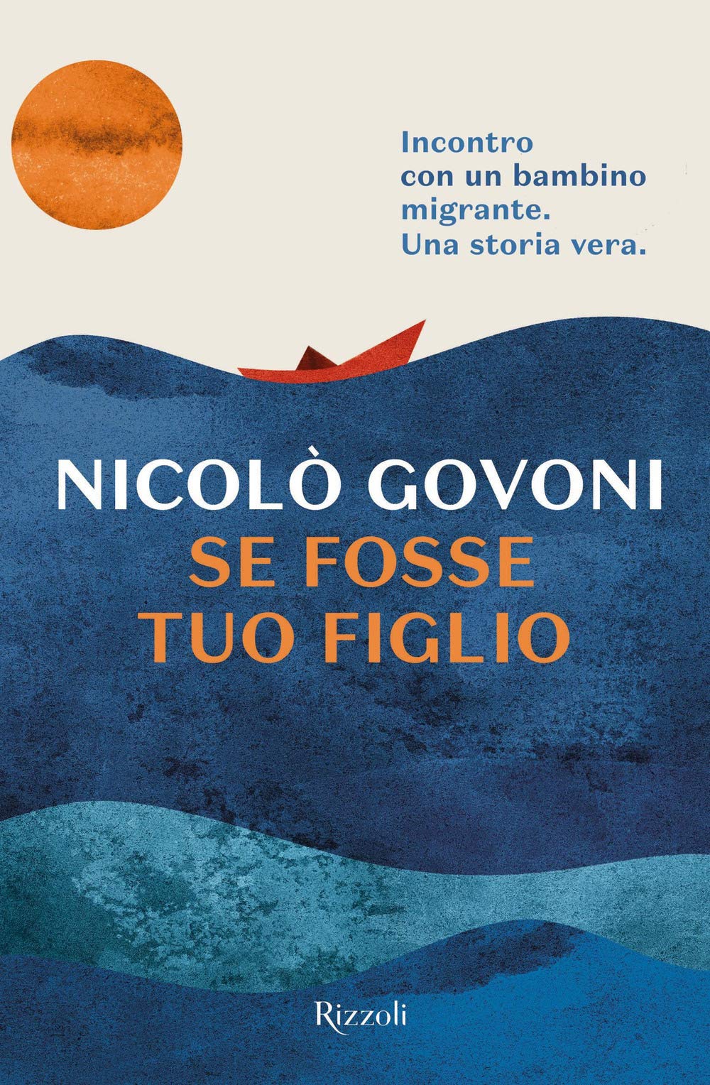 Se fosse tuo figlio (Rizzoli narrativa) Books