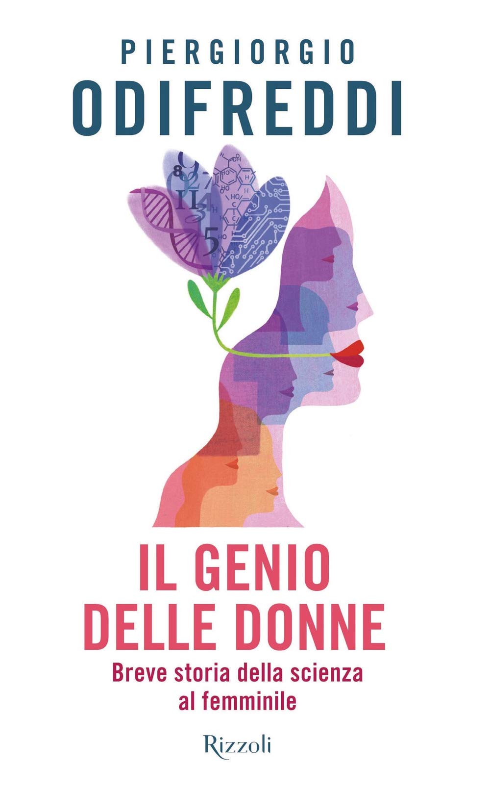 Il genio delle donne. Breve storia della scienza al femminile (Varia) Books