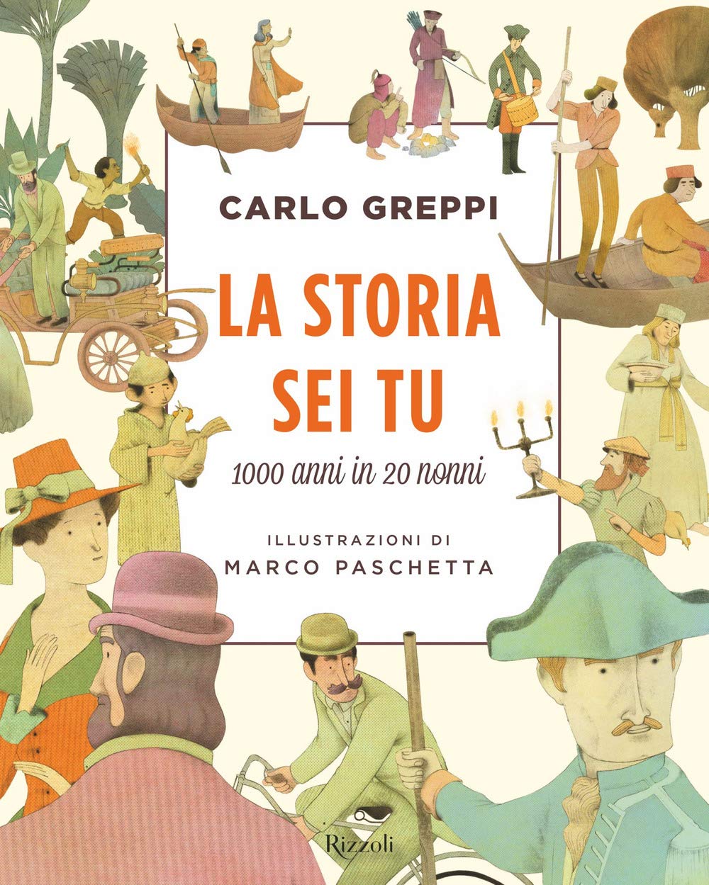 La storia sei tu. 1000 anni in 20 nonni book