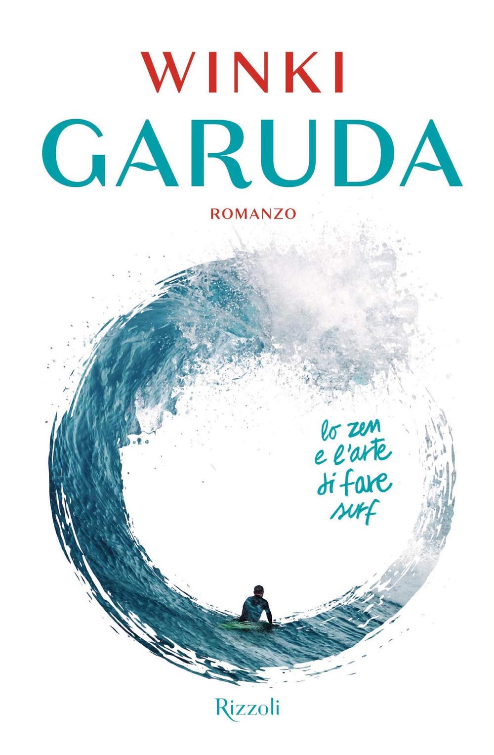 Garuda. Lo zen e l'arte di fare surf book