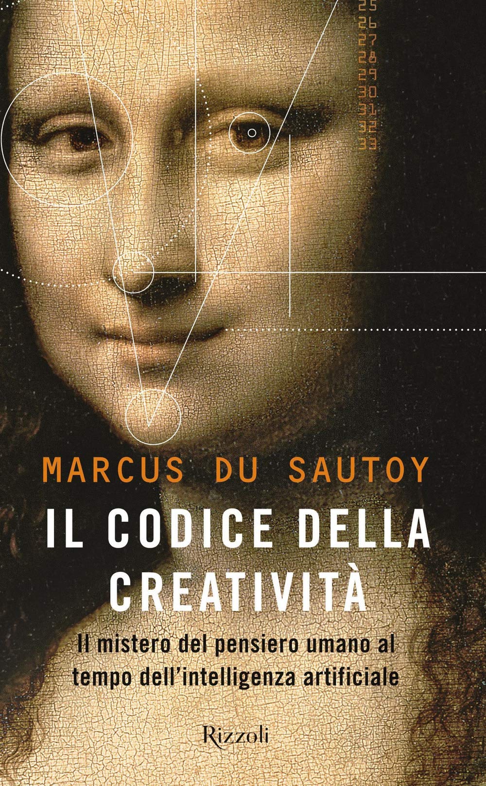 Il codice della creatività. Il mistero del pensiero umano al tempo dell’intelligenza artificiale (Saggi stranieri) Computer Science