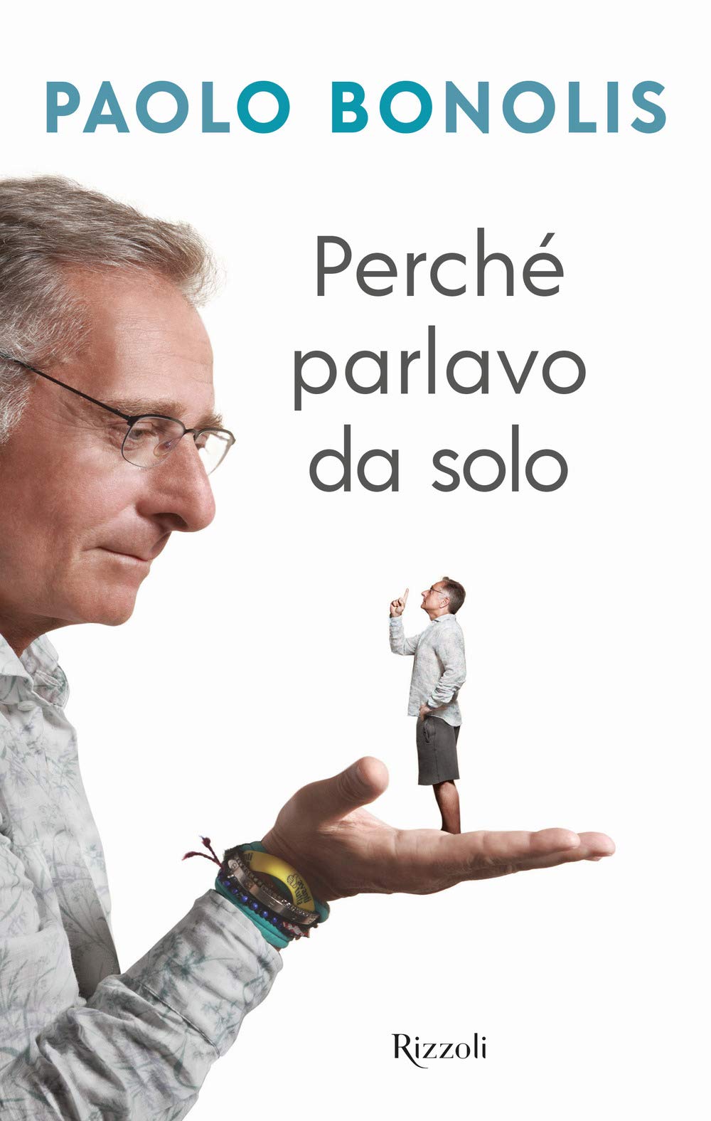Perche parlavo da solo (Varia) Art & Literature