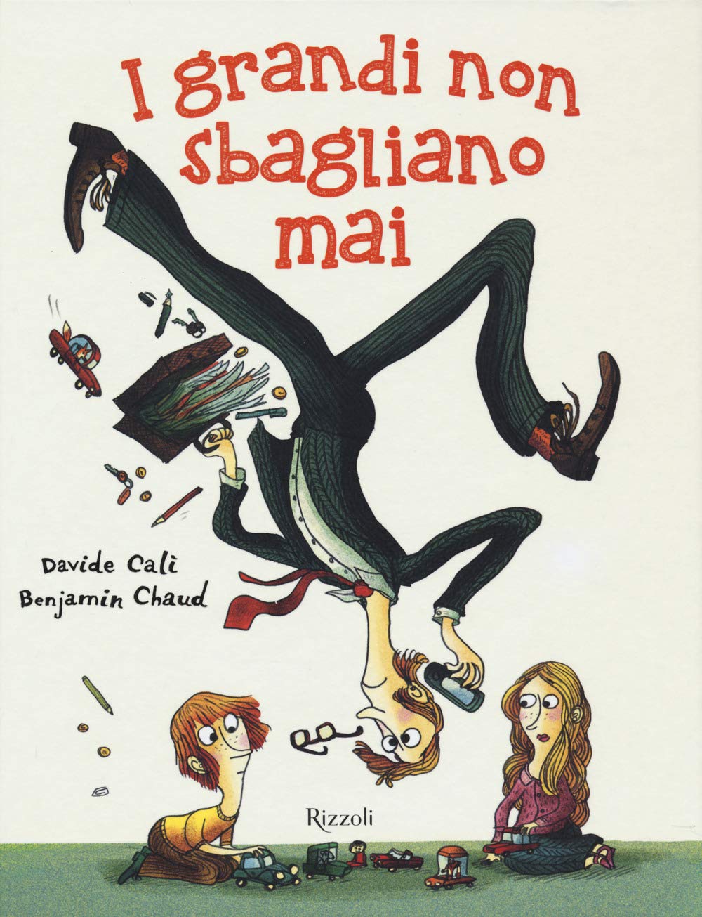 I grandi non sbagliano mai. Ediz. a colori book