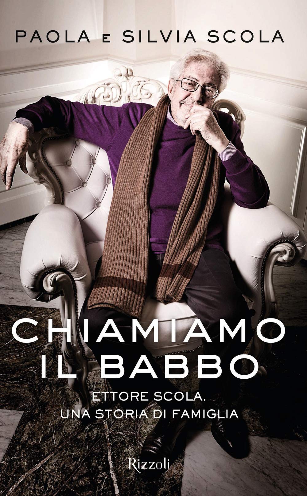 Chiamiamo il babbo. Ettore Scola. Una storia di famiglia Art & Literature