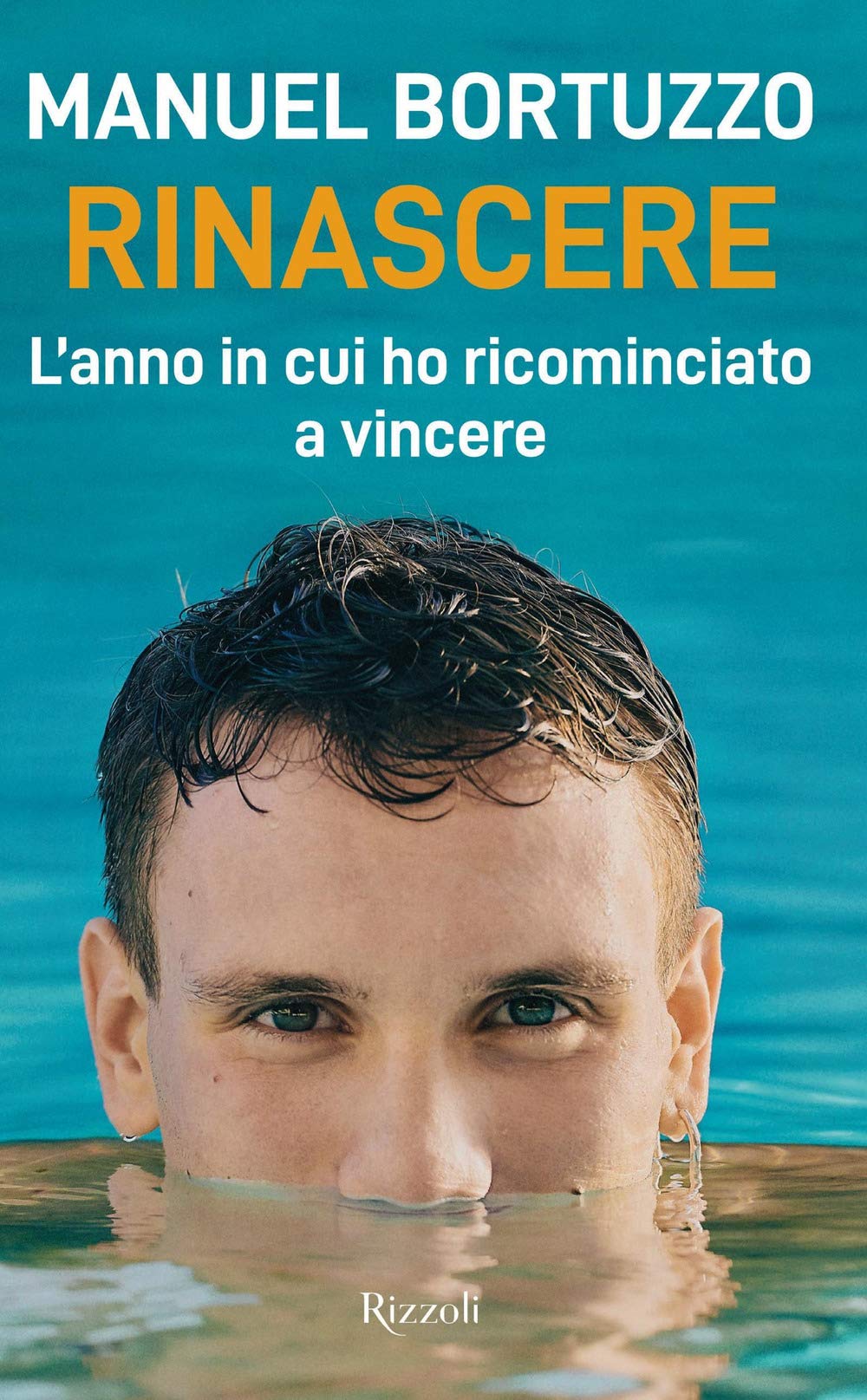 Rinascere. L'anno in cui ho ricominciato a vincere (Saggi italiani) Social Sciences