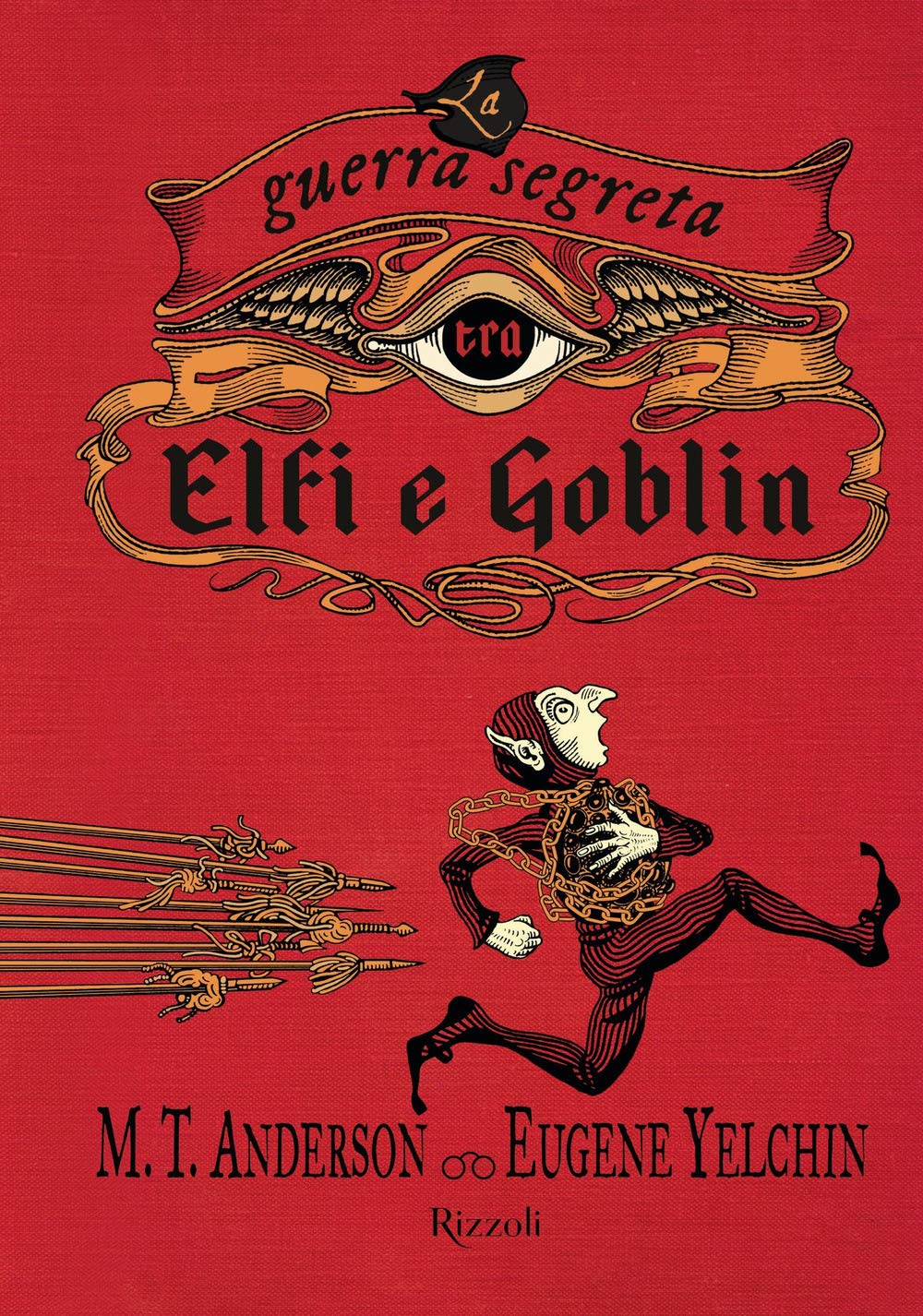 La guerra segreta tra Elfi e Goblin book