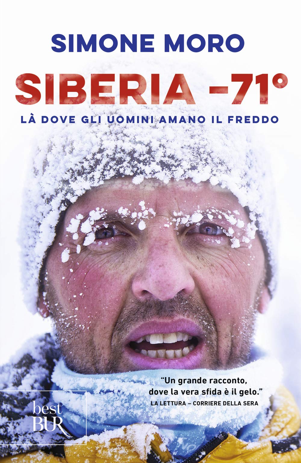 Siberia -71°. Là dove gli uomini amano il freddo (BUR Best BUR) Leisure, Home & Garden