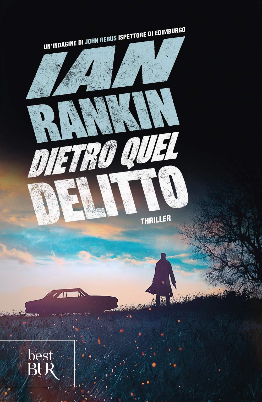 Dietro quel delitto. Un'indagine di John Rebus book